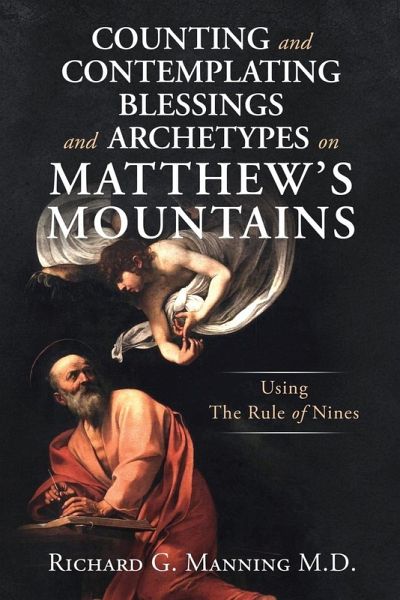 Counting and Contemplating Blessings and Archetypes on Matthew's Mountains Counting and Contemplating Blessings and Archetypes on Matthew's Mountains