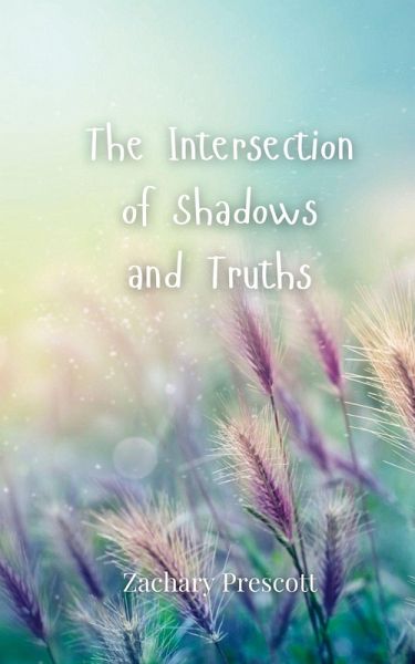 The Intersection of Shadows and Truths The Intersection of Shadows and Truths
