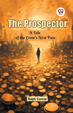 Cover The Prospector A Tale of the Crow's Nest Pass