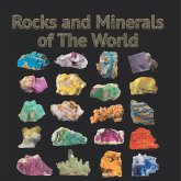 Rocks and Minerals of The World Rocks and Minerals of The World