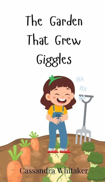 The Garden That Grew Giggles The Garden That Grew Giggles