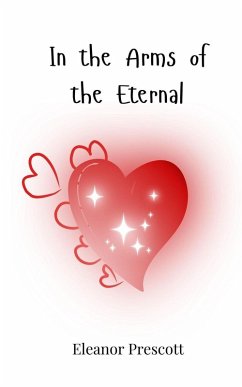 In the Arms of the Eternal - Prescott, Eleanor