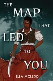 The Map That Led to You (a Novel) The Map That Led to You (a Novel)