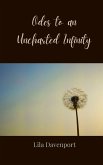 Odes to an Uncharted Infinity Odes to an Uncharted Infinity
