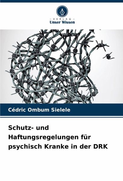 Schutz- und Haftungsregelungen für psychisch Kranke in der DRK Schutz- und Haftungsregelungen für psychisch Kranke in der DRK