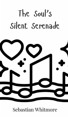 The Soul's Silent Serenade Cover The Soul's Silent Serenade
