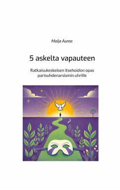 5 askelta vapauteen 5 askelta vapauteen