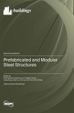 Prefabricated and Modular Steel Structures Prefabricated and Modular Steel Structures