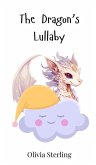 The Dragon's Lullaby The Dragon's Lullaby