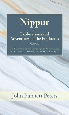 Nippur, or, Explorations and Adventures on the Euphrates, Volume 1