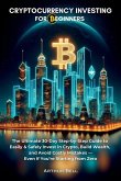 Cryptocurrency Investing for Beginners Cryptocurrency Investing for Beginners