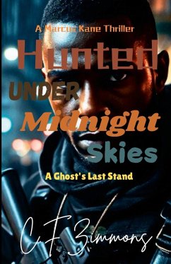 Hunted Under Midnight Skies A Ghost's Last Stand - Zimmons, C. F