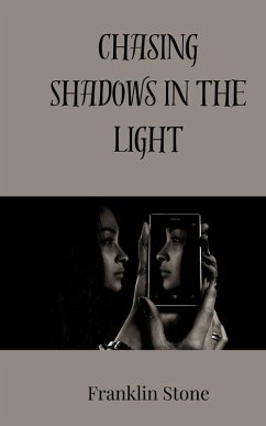 Cover Chasing Shadows in the Light