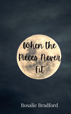 Cover When the Pieces Never Fit