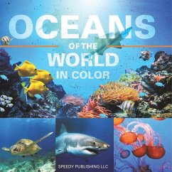 Oceans Of The World In Color - Speedy Publishing Llc