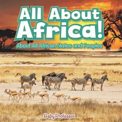 All About Africa! About All African States and Peoples - Baby