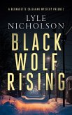 Black Wolf Rising Black Wolf Rising