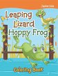 Leaping Lizard Hoppy Frog Coloring Book - Bild 1