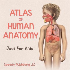Cover Atlas Of Human Anatomy Just For Kids