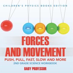 Forces and Movement (Push, Pull, Fast, Slow and More) - Baby