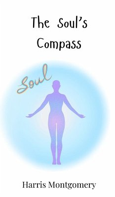 The Soul's Compass - Montgomery, Harris