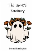 The Spirit's Sanctuary The Spirit's Sanctuary