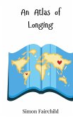An Atlas of Longing