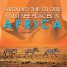 Around The Globe - Must See Places in... - Bild 1