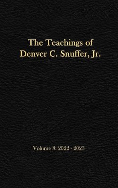Cover The Teachings of Denver C. Snuffer, Jr. Volume 8
