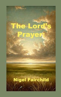 The Lord's Prayer - Fairchild, Nigel