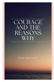 Courage and the Reasons Why