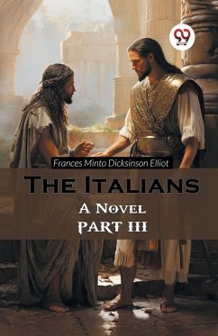 Cover The Italians A Novel PART III