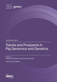 Trends and Prospects in Pig Genomics and Genetics