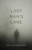 Lost Man's Lane Lost Man's Lane