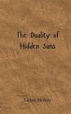 The Duality of Hidden Suns The Duality of Hidden Suns