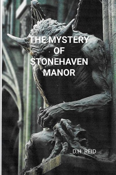 The Mystery of Stonehaven Manor The Mystery of Stonehaven Manor