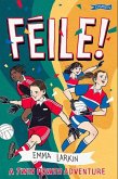 Feile! A Twin Power Adventure Feile! A Twin Power Adventure