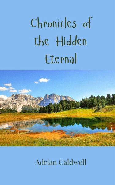 Chronicles of the Hidden Eternal Chronicles of the Hidden Eternal