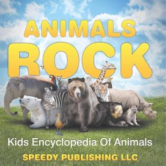 Cover Animals Rock - Kids Encyclopedia Of Animals