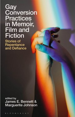 Cover Gay Conversion Practices in Memoir, Film and Fiction