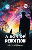A Son of Perdition An Occult Romance