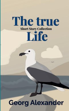 The True Life - Alexander, Georg