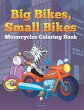 Big Bikes, Small Bikes - Bild 1