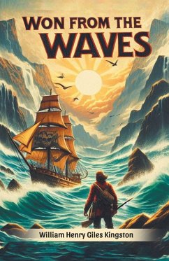 Won from the Waves - Kingston, William Henry Giles