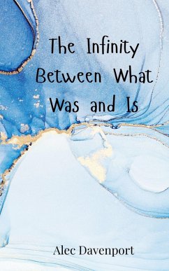 Cover The Infinity Between What Was and Is