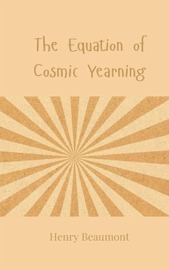 The Equation of Cosmic Yearning - Beaumont, Henry