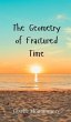 The Geometry of Fractured Time - Bild 1