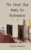 The Heart that Waits for Redemption The Heart that Waits for Redemption