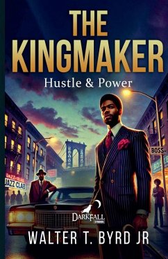 The Kingmaker - Byrd, Walter T. Jr.