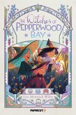 Witches of Pepperwood Bay Vol. 1 Witches of Pepperwood Bay Vol. 1